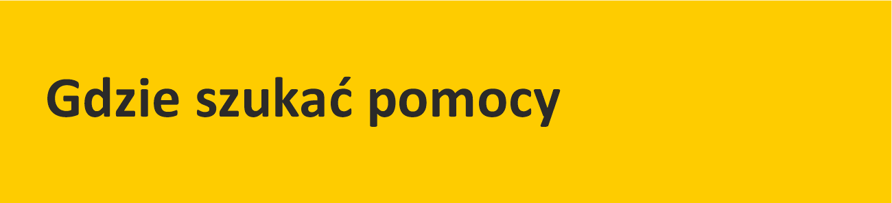 Gdzie szukać pomocy
