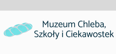 Muzeum Chleba, Szkoły i Ciekawostek