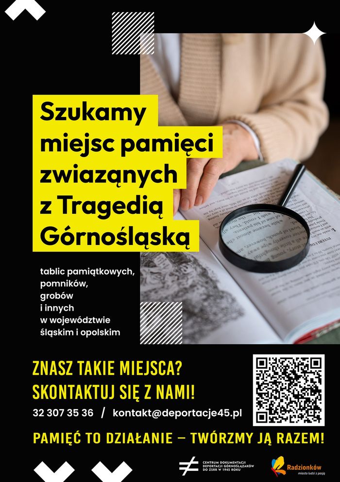 Plakat informacyjny o poszukiwaniach miejsc pamięci związanych z tragedią górnośląską