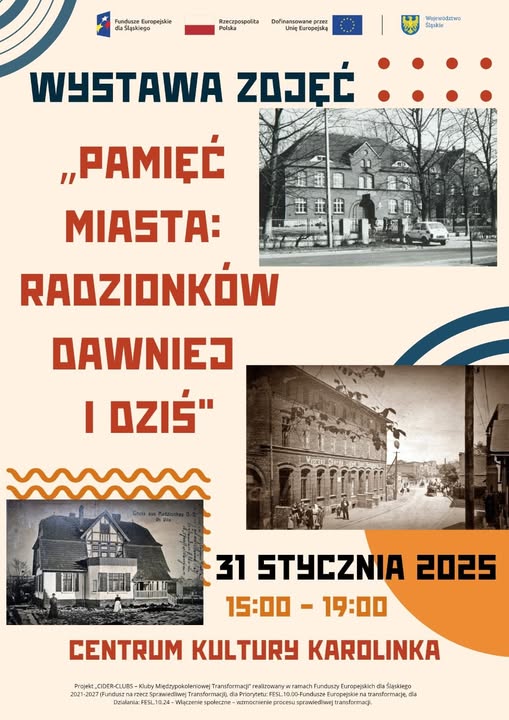 Plakat o wystawie zdjęć "Pamięć miasta: Radzionków dawniej i dziś"