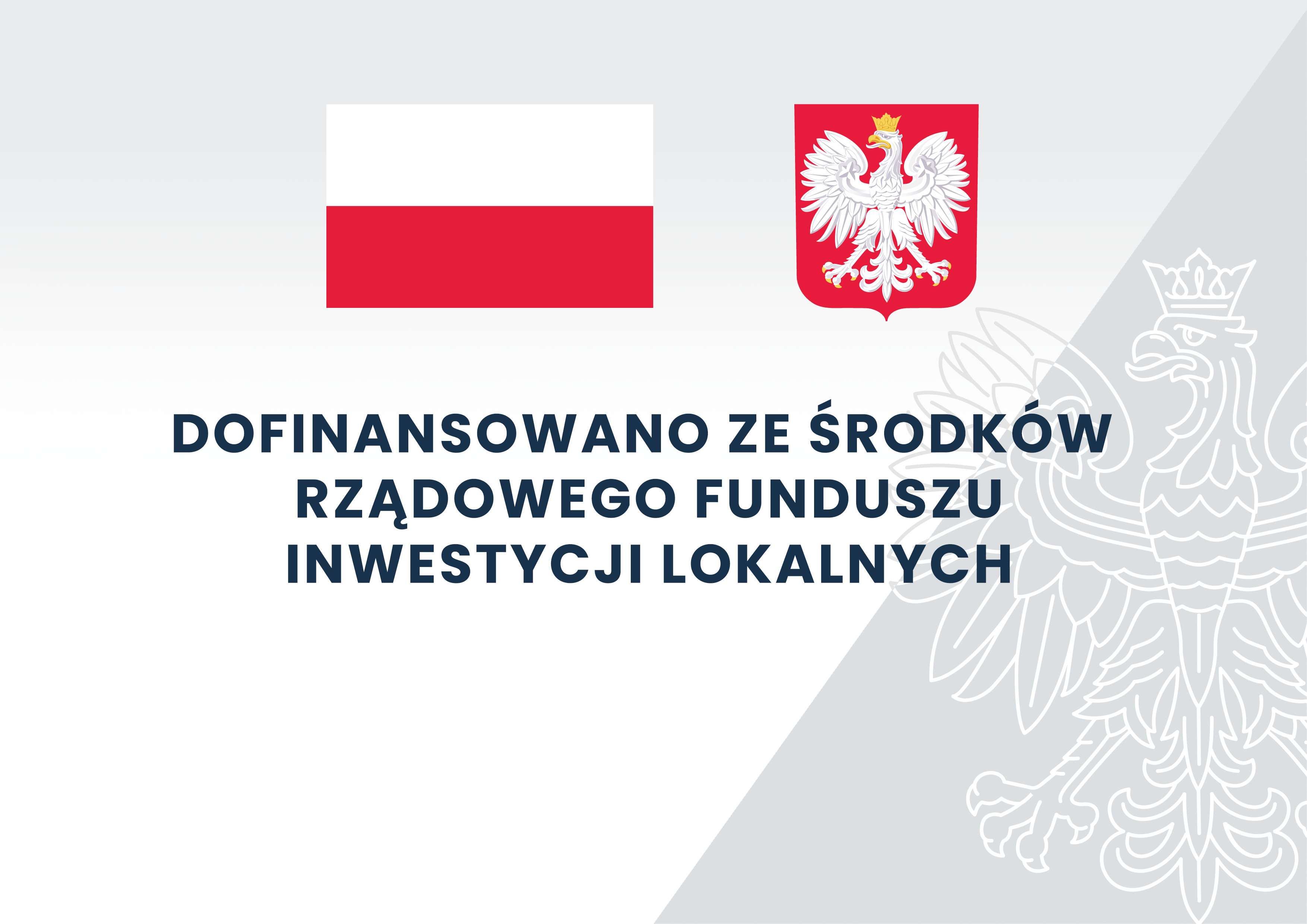 Dofinansowano ze środków Rządowego Funduszu Inwestycji Lokalnych